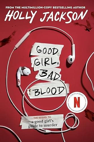 Good Girl, Bad Blood: The Sequel to A Good Girl's Guide to Murder - Image 1