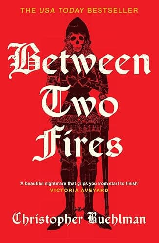 Between Two Fires: Discover the ‘beautiful nightmare’ (Victoria Aveyard) and overnight Sunday Times bestseller medieval horror sensation taking BookTok by a storm! - Image 1