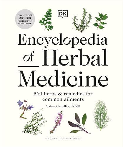 Encyclopedia of Herbal Medicine New Edition: 560 Herbs and Remedies for Common Ailments - Image 1