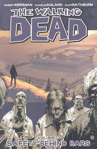 The Walking Dead, Vol. 3: Safety Behind Bars - Image 1