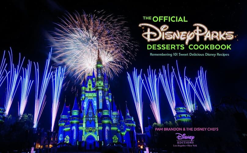 The Official Disney Parks Desserts Cookbook: Remembering 101 Sweet Delicious Disney Recipes thumbnail 2