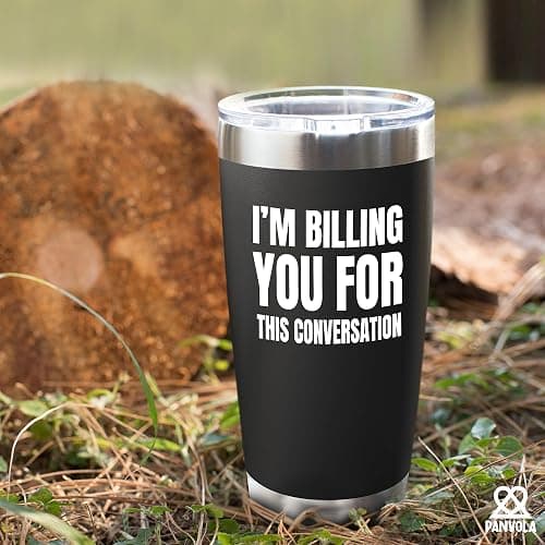 Panvola 'I'm Billing You For This Conversation ' Bicchiere termico per avvocato, avvocato, assistente legale, studente, bicchieri da laurea in acciaio inossidabile e coperchio rimovibile (20 once) thumbnail 2