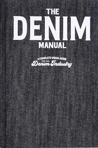 The Denim Manual: A Complete Visual Guide for the Denim Industry - Image 1