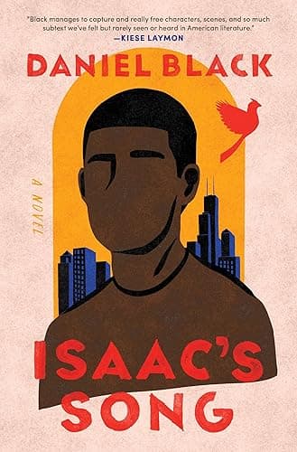 Isaac's Song: A Heartfelt Coming-of-Age Novel of Family and Self-Discovery Featuring Daniel Black's Beloved Characters from Don't Cry for Me