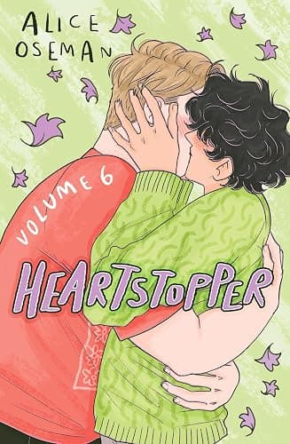 Heartstopper Volume 6: Boy meets boy in the final installment of the phenomenal graphic novel series, also on Netflix! - Image 1