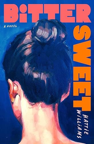 Bitter Sweet: A Novel - Image 1