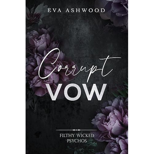 Corrupt Vow (Filthy Wicked Psychos Book 3) - Image 1
