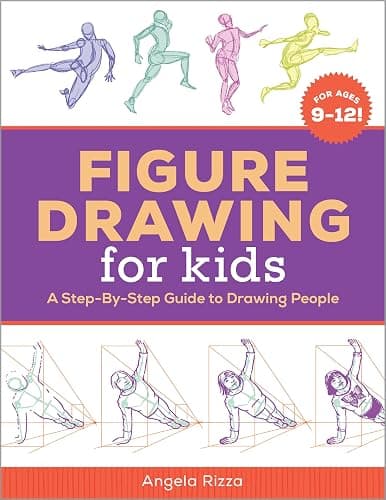 Figure Drawing for Kids: A Step-By-Step Guide to Drawing People (Drawing Books for Kids Ages 9 to 12) - Image 1