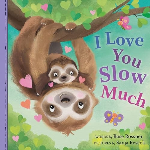 I Love You Slow Much: A Sweet and Funny Baby Animal Board Book for Babies and Toddlers (Punderland) - Image 1