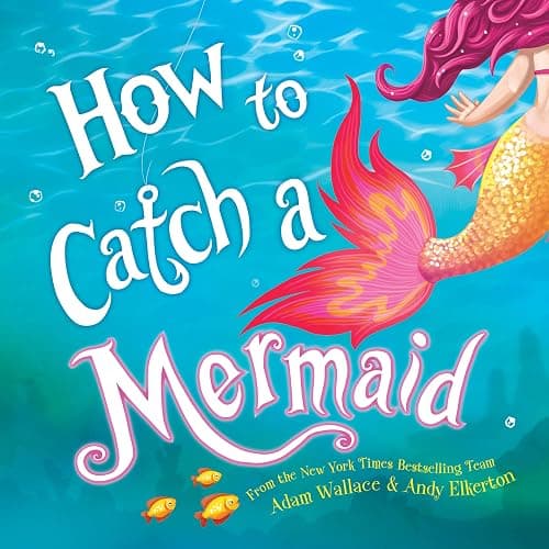 How to Catch a Mermaid - Image 1