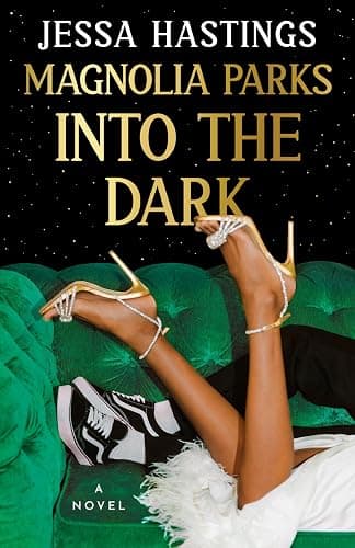 Magnolia Parks: Into the Dark (The Magnolia Parks Universe) - Image 1