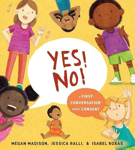 Yes! No!: A First Conversation About Consent - Image 1