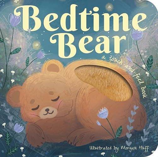 Bedtime Bear: A Touch-and-feel Book - Image 1