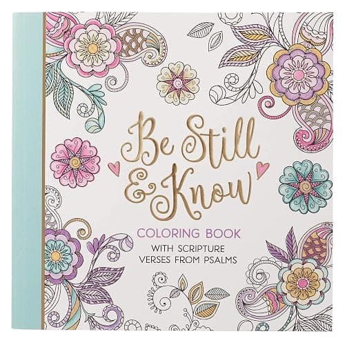 Be Still and Know with Scripture Verses from Psalms Coloring Book for Adults and Teens - Image 1