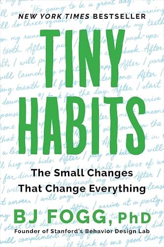 Tiny Habits: The Small Changes That Change Everything - Image 1