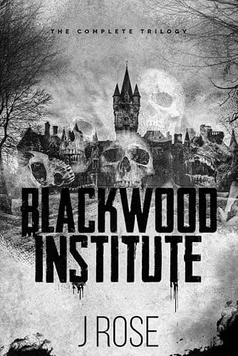 Blackwood Institute: The Complete Trilogy - Image 1