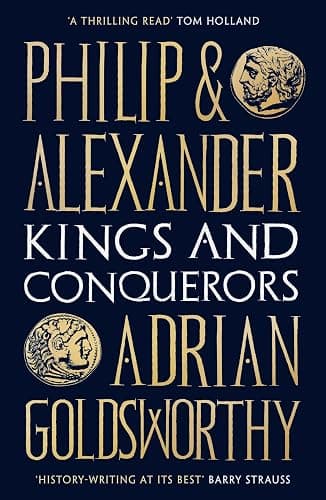 Philip and Alexander: Kings and Conquerors - Image 1
