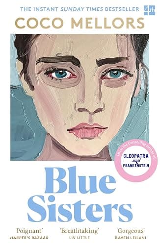 Blue Sisters: The instant top ten bestseller from the author of Cleopatra and Frankenstein - Image 1