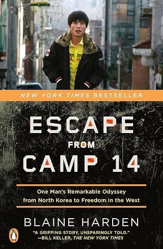 Escape from Camp 14: One Man's Remarkable Odyssey from North Korea to Freedom in the West - Image 1