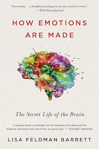 How Emotions Are Made: The Secret Life of the Brain―How We Create Emotions Through Brain, Body, and Culture - Image 1