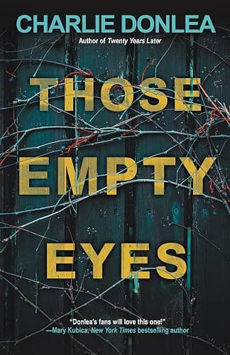 Those Empty Eyes: A Chilling Novel of Suspense with a Shocking Twist - Image 1