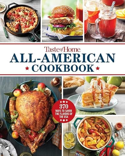 Taste of Home All-American Cookbook: 370 Classic Recipes Celebrating Regional Flavors Across the USA (Taste of Home Classics) - Image 1