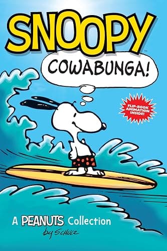 Snoopy: Cowabunga!: A PEANUTS Collection (Volume 1) (Peanuts Kids) - Image 1