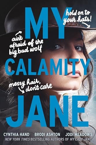 My Calamity Jane: Now a Streaming Series (The Lady Janies) - Image 1