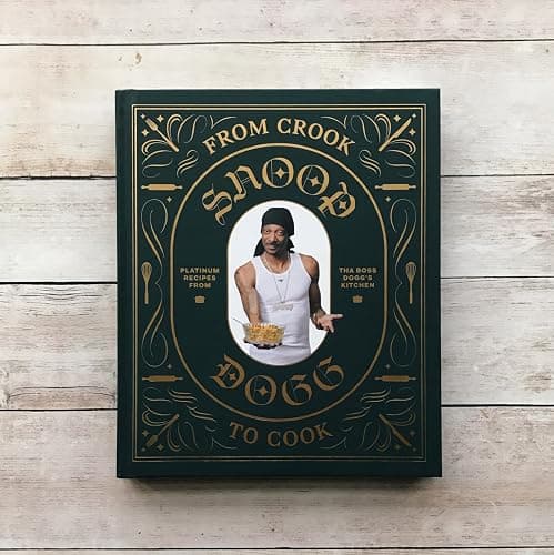 From Crook to Cook: Platinum Recipes from Tha Boss Dogg's Kitchen (Snoop Dogg Cookbook, Celebrity Cookbook with Soul Food Recipes) thumbnail 5