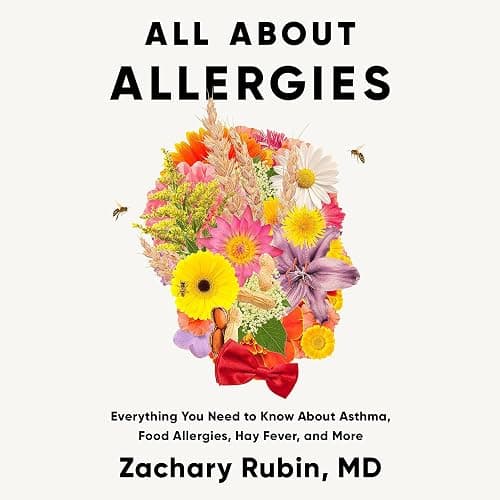 All About Allergies: Everything You Need to Know About Asthma, Food Allergies, Hay Fever, and More - Image 1