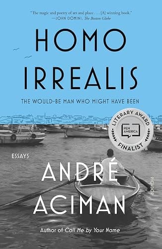 Homo Irrealis: The Would-Be Man Who Might Have Been: Essays - Image 1