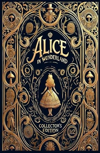 Alice In Wonderland: Rebirth Collector's Edition | The Original Illustrations by John Tenniel | Annotated - Image 1