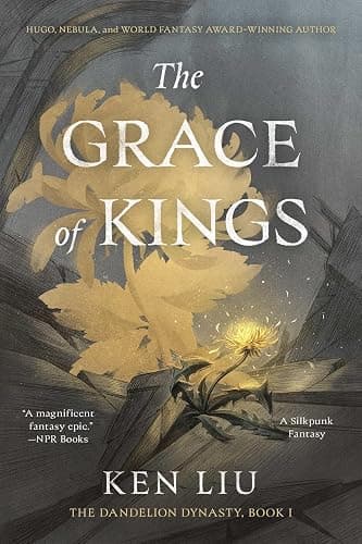 The Grace of Kings (The Dandelion Dynasty) - Image 1
