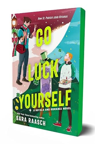 Go Luck Yourself: A Royals and Romance Novel - Image 1