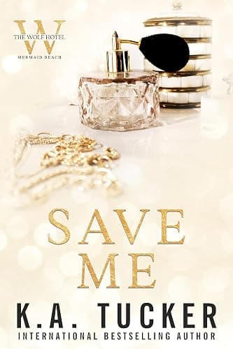Save Me (The Wolf Hotel Mermaid Beach Book 2) - Image 1