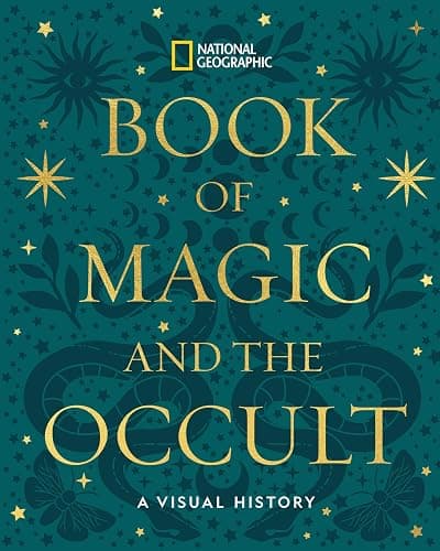 National Geographic Book of Magic and the Occult: A Visual History - Image 1
