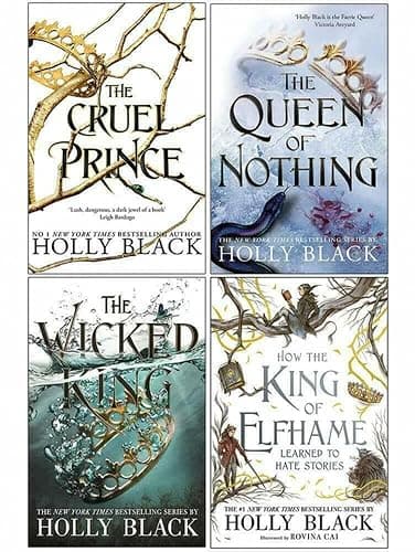 The Folk of the Air Series 4 Books Collection Set By Holly Black (The Cruel Prince, The Queen of Nothing, The Wicked King, [Hardcover] How the King of Elfhame) - Image 1