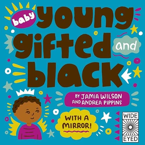 Baby Young, Gifted, and Black: With a Mirror! (See Yourself in Their Stories) - Image 1