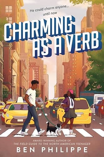 Charming as a Verb: A Whip-Smart YA Romantic Comedy About a Haitian Hustler and Columbia Dreams - Image 1