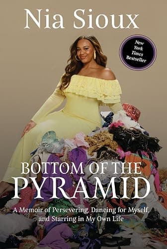 Bottom of the Pyramid: A Memoir of Persevering, Dancing for Myself, and Starring in My Own Life - Image 1