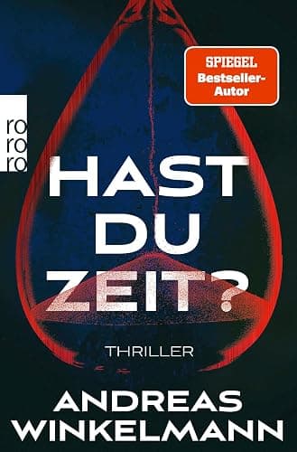 Hast du Zeit?: Thriller - Image 1