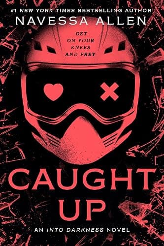 Caught Up: An Into Darkness Novel (Into Darkness Series) - Image 1