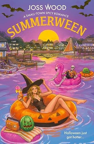 Summerween: New for 2026, celebrate Halloween in summer in this small-town spicy romcom with a side of supernatural!: Book 1 (Halloween Town) - Image 1