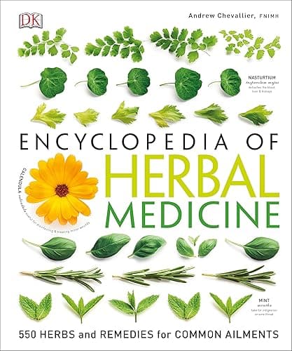 DK Encyclopedia of Herbal Medicine: 550 Herbs Loose Leaves and Remedies for Common Ailments - Image 1