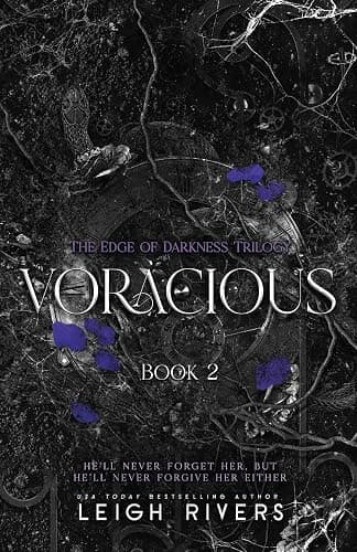 Voracious (The Edge of Darkness: Book 2) (The Edge of Darkness Trilogy) - Image 1