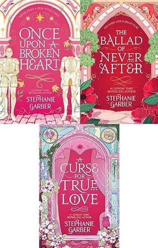 Once Upon a Broken Heart Trilogy Three Book Collection Set By Stephanie Garber (Once Upon A Broken Heart, The Ballad of Never After & A Curse For True Love) - Image 1