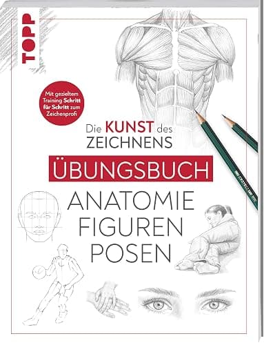 Die Kunst des Zeichnens - Anatomie Figuren Posen Übungsbuch: Mit gezieltem Training Schritt für Schritt erklärt - Image 1