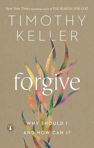 Forgive: Why Should I and How Can I? - Image 1