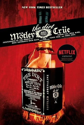 The Dirt: Confessions of the World's Most Notorious Rock Band - Image 1