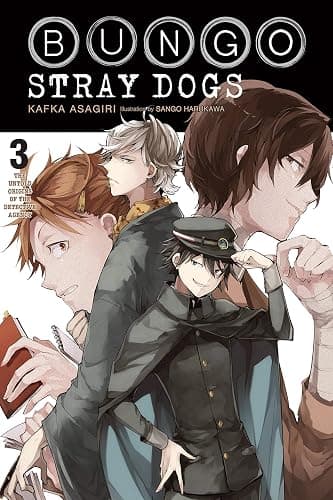 Bungo Stray Dogs, Vol. 3 (light novel): The Untold Origins of the Detective Agency (Volume 3) - Image 1